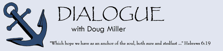 Dialogue with Doug Miller